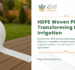 HDPE Woven Pipes Transforming Modern Irrigation | Kirti Exports